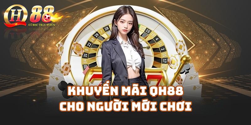 Khuyến Mãi Qh88 Cho Người Mới Chơi: Nên Chọn Gói Nào?