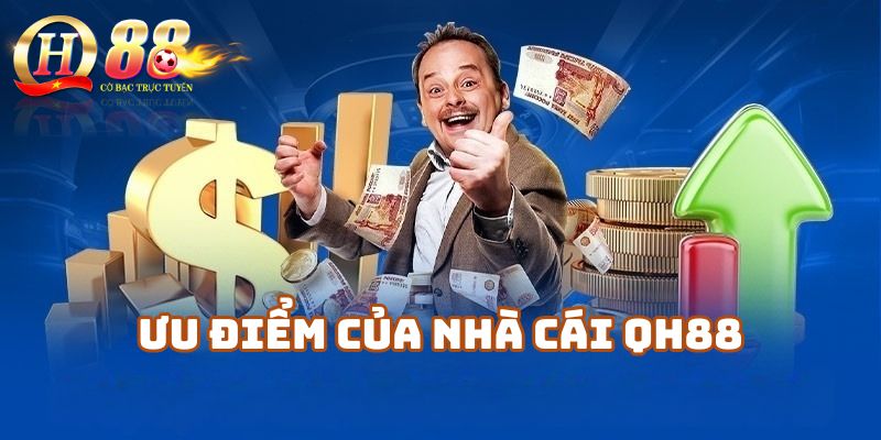 Vì Sao Nhà Cái Qh88 Được Đánh Giá Cao Trong Giới Cá Cược?